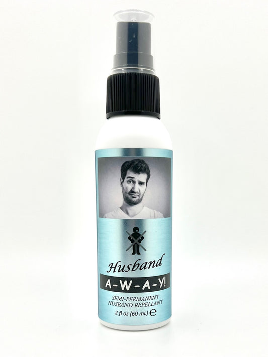 HUSBAND A-W-A-Y! Husband Repellent Mist